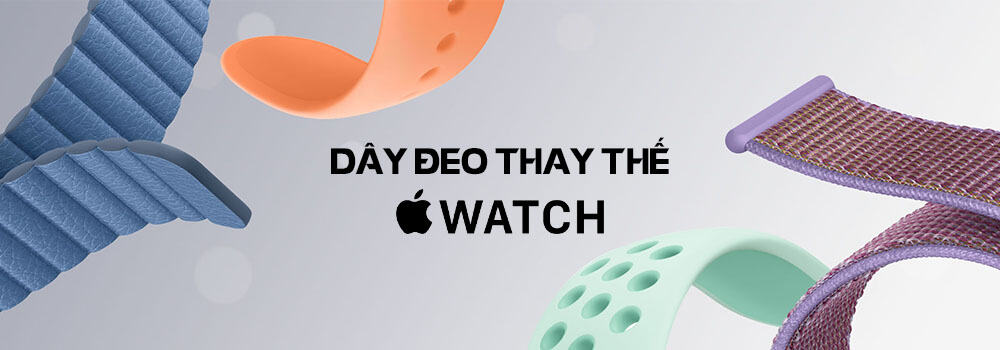 Dây đeo thay thế cho đồng hồ thông minh Apple Watch